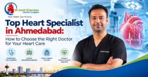 Read more about the article Top Heart Specialist in Ahmedabad: How to Choose the Right Doctor for Your Heart Care